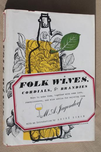 photo of Folk Wines book of home winemaking, wine, cordial, brandy recipes & how-to #1