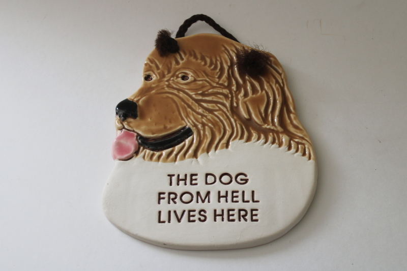 photo of Golden Retriever funny sign Dog From Hell Lives Here, 90s vintage Smoky Mountain Pottery plaque  #1