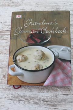 Grandma's German Cookbook DK Dorling Kindersley book photos & recipes of Germany 