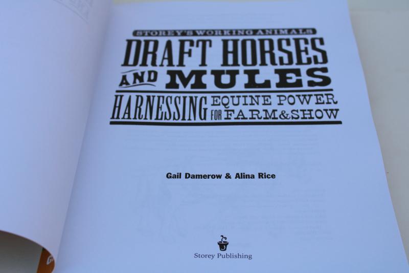 photo of Harnessing Equine Power for farm and show, draft horses & mules back to the land farming book #2