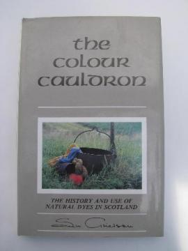 catalog photo of History & Use Natural Dyes in Scotland, dyeing wool yarn, fabric