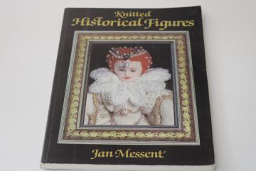 catalog photo of Knitted Historical Figures patterns for mini dolls w/ wire armatures, clothes & costumes to knit