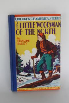 Little Woodsman of the North Minnesota photo illustrated book w/ lumberjack cover art pulp vintage