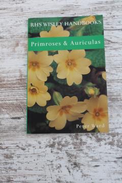 Primroses and Auriculas flower varieties & growing, RHS Wisley garden handbook 