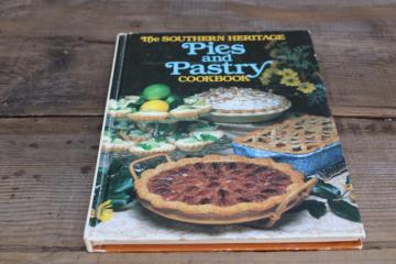 catalog photo of Southern Heritage Pies & Pastry Cookbook, historic cooking and favorite recipes from the South 