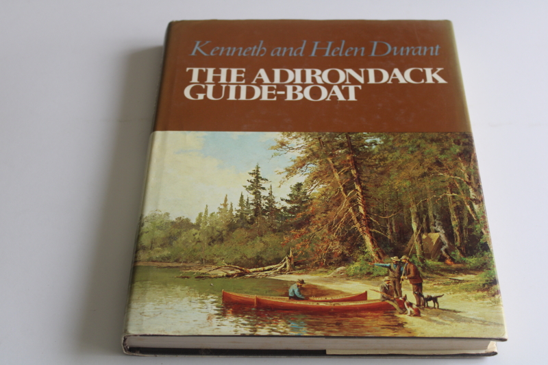 photo of The Adirondack Guide Boat, Durant 1980, history & construction w/ many vintage photos  #1