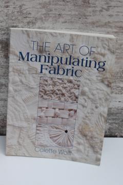 catalog photo of The Art of Manipulating Fabric book, design techniques for textile art or sewing