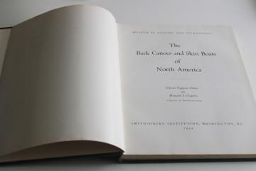 catalog photo of The Bark Canoes and Skin Boats of North America, 1964 Smithsonian book history and design 