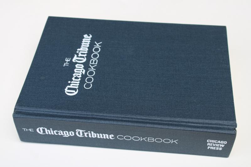 photo of The Chicago Tribune Cookbook, 1989 vintage cook book yuppie hipster cooking  #1