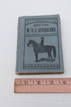 catalog photo of The Horseman's Friend 1890s antique veterinary guide Dr Strickland pocket manual vintage book 