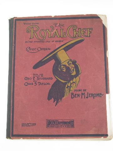 photo of The Royal Chef comic opera music score, 1904 operetta w/ lyrics #1