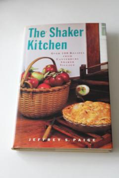 The Shaker Kitchen vintage cook book, old recipes from Canterbury Shaker Village 