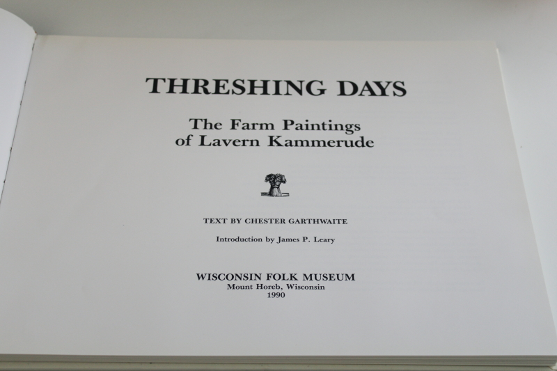 photo of Threshing Days, Lavern Kammerude paintings naive art Wisconsin farm life turn of the century  #2