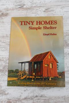 catalog photo of Tiny Homes, photos of 150 cabins, cottages, high design modern dwellings 