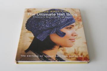 catalog photo of Vogue Knitting The Ultimate Hat Book chic dress hats & mod boho styles patterns to knit 