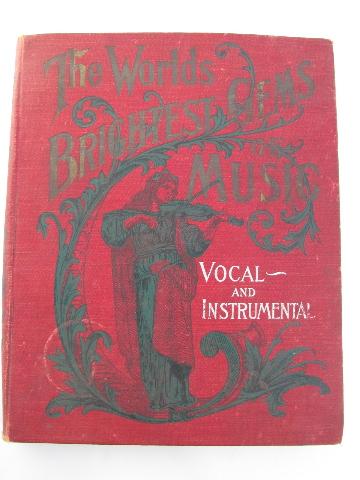 photo of antique 1800s song book, The World's Brightest Gems of Music #1