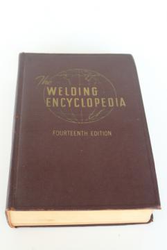 encyclopedia of welding mid century vintage, metal working terminology technical diagrams