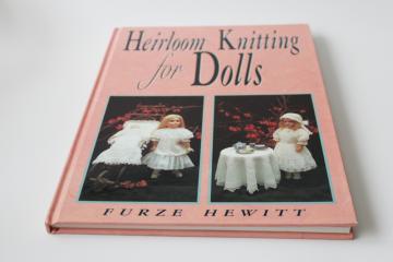 heirloom lace knitting patterns book, edgings, christening gowns & dresses Victorian dolls