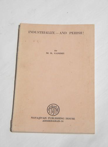 photo of rare 1966 1st edition Industrialize - And Perish by Mahatma Gandhi #1