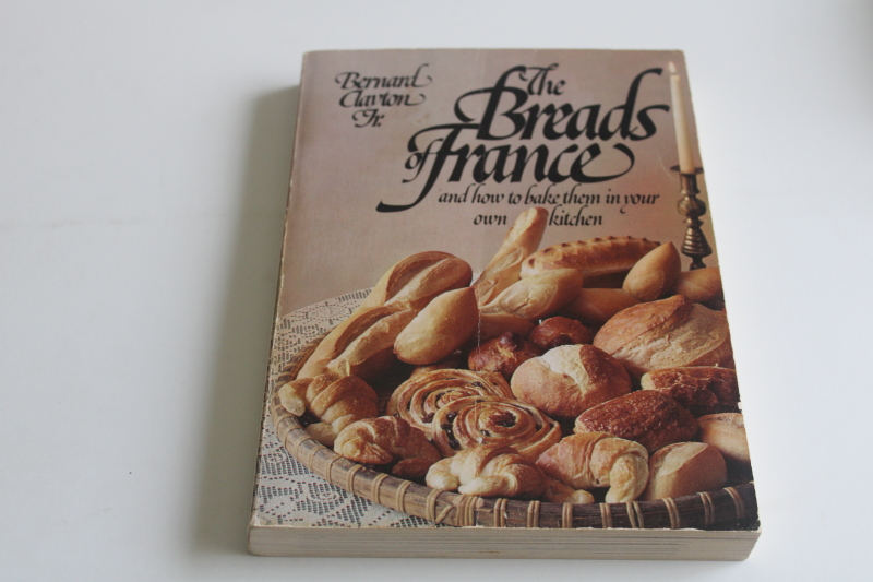 photo of vintage cookbook The Breads of France, rustic traditional bread making baking  #1