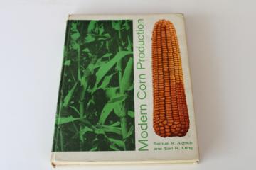 catalog photo of vintage farm agriculture textbook, 1960s Modern Corn Production great cover art