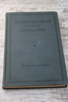 catalog photo of vintage farmers hand book Operation, Care-Repair of Farm Machinery 22nd edition 1940s