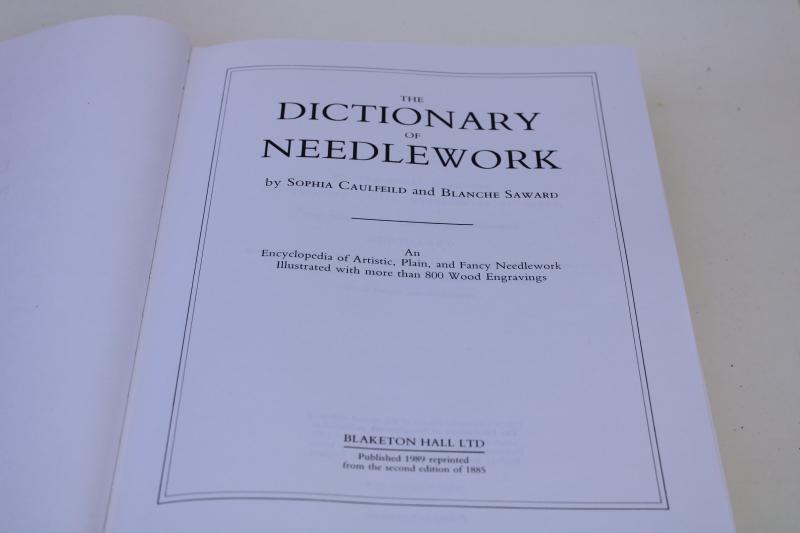 photo of vintage reprint 1880s antique Dictionary of Needlework, big book techniques & patterns #3