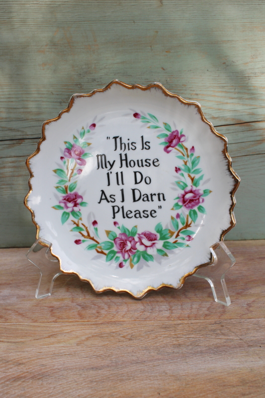 photo of vintage wall hanging plate My House & Ill Do As I Please cute funny housewarming gift #1