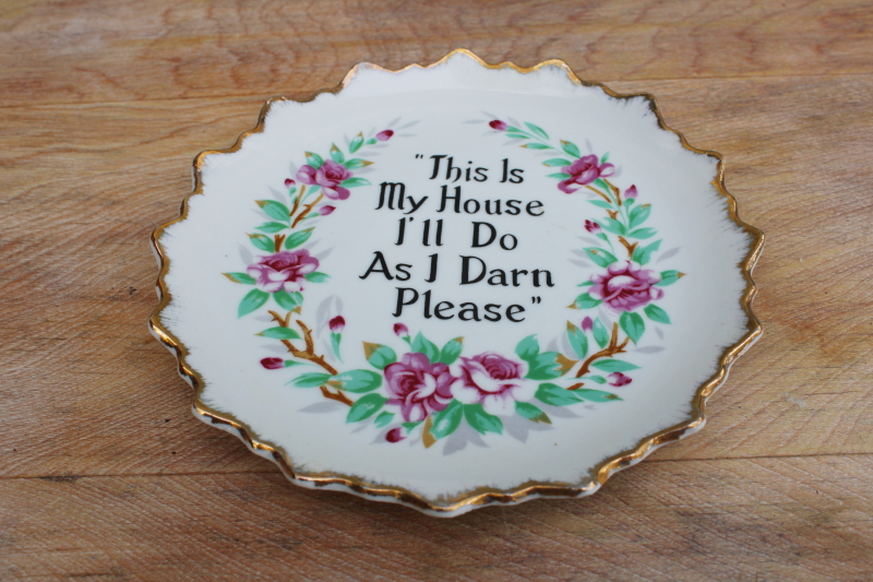 photo of vintage wall hanging plate My House & Ill Do As I Please cute funny housewarming gift #2